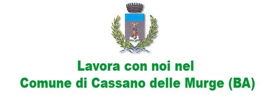 lavora con noi nel comune di cassano delle murge (BA